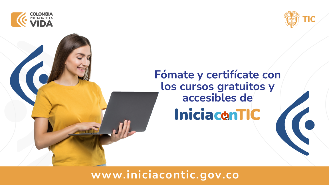 Cursos accesibles y gratuitos Inicia con TIC